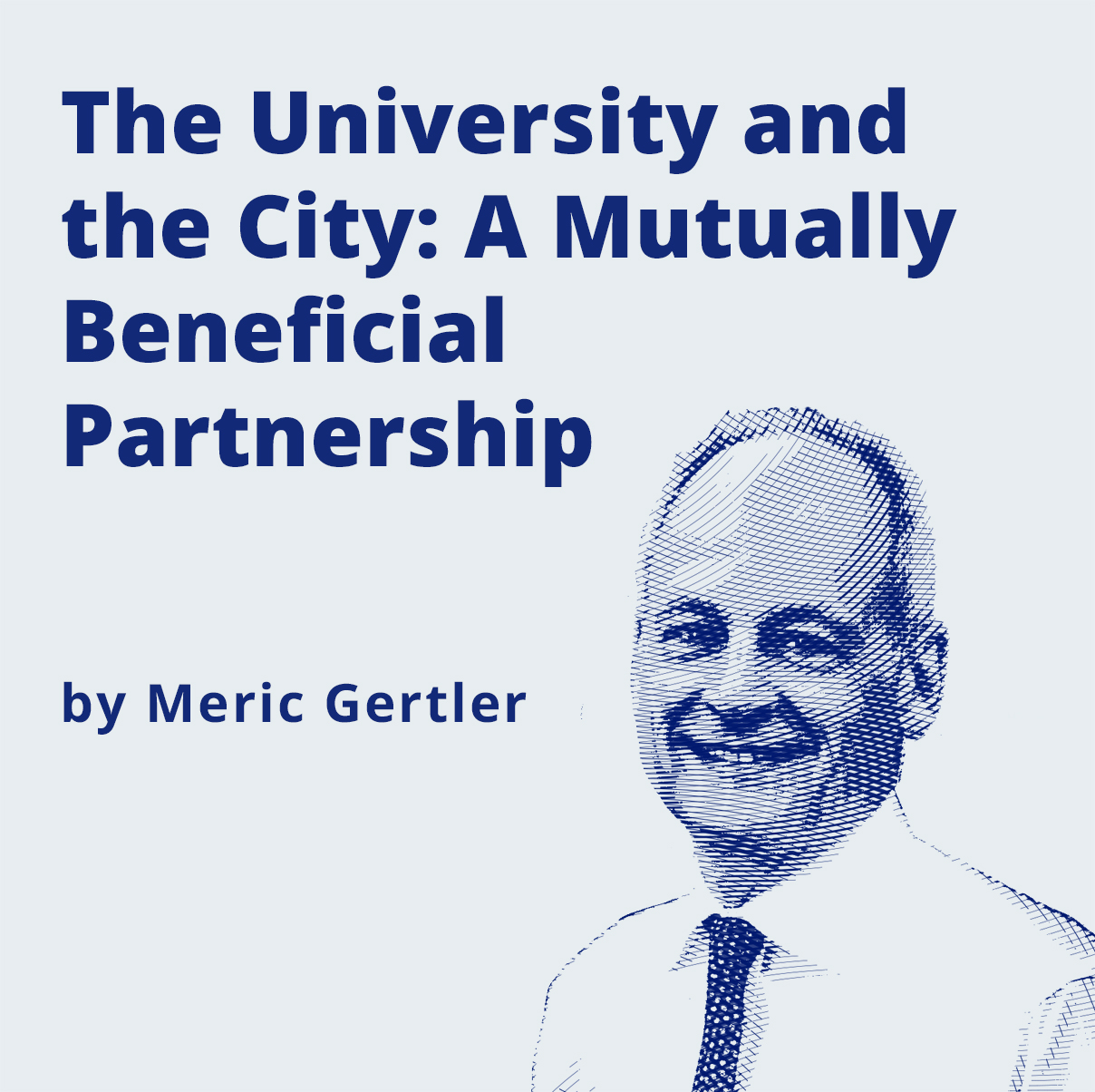image - The University and the City: A Symbiotic Partnership by Meric Gertler